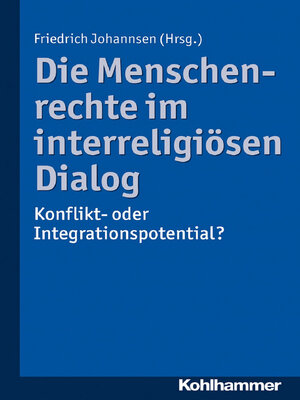 cover image of Die Menschenrechte im interreligiösen Dialog